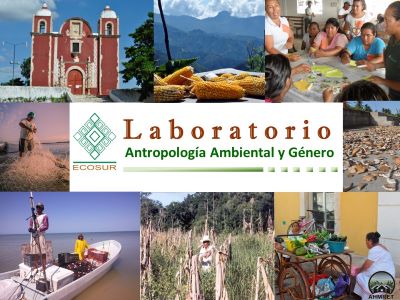Laboratorio de Antropología Ambiental y Género. Un espacio de ciencia para ti.